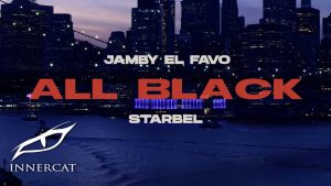 Jamby El Favo Ft. Starbel – All Black